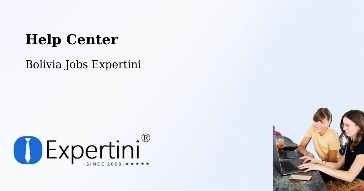Help Center – Abapó - Bolivia Jobs Expertini