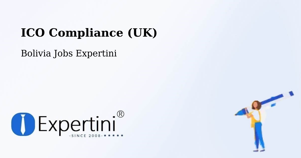 UK Data Protection & ICO Compliance – Abapó - Bolivia Jobs Expertini