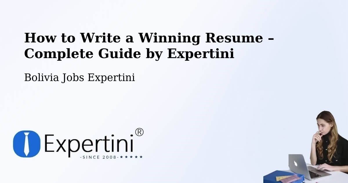 Resume Writing Guide for Job Seekers – Abapó - Abapó, Bolivia Jobs Expertini